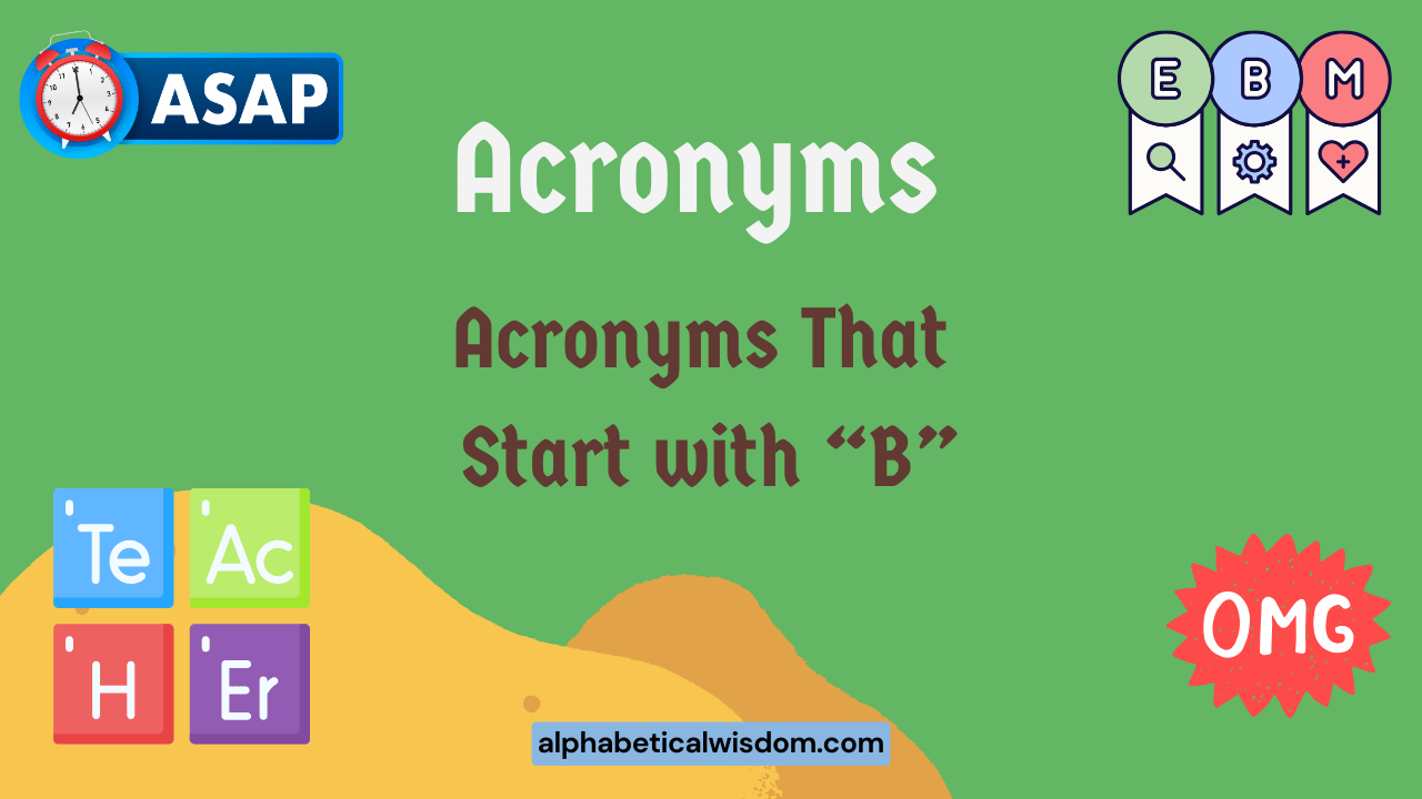 Acronyms That Start with B
