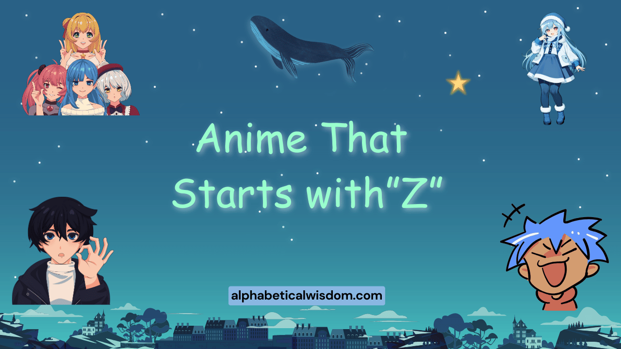 Anime That Starts with Z