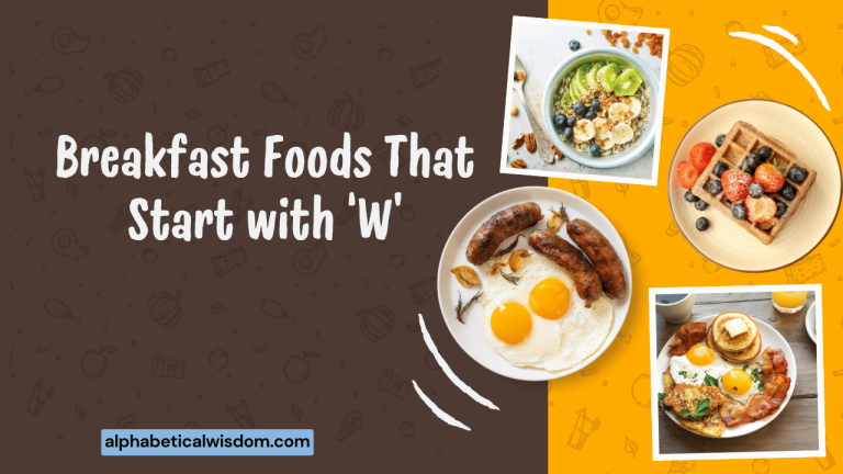 Breakfast Foods That Start with W