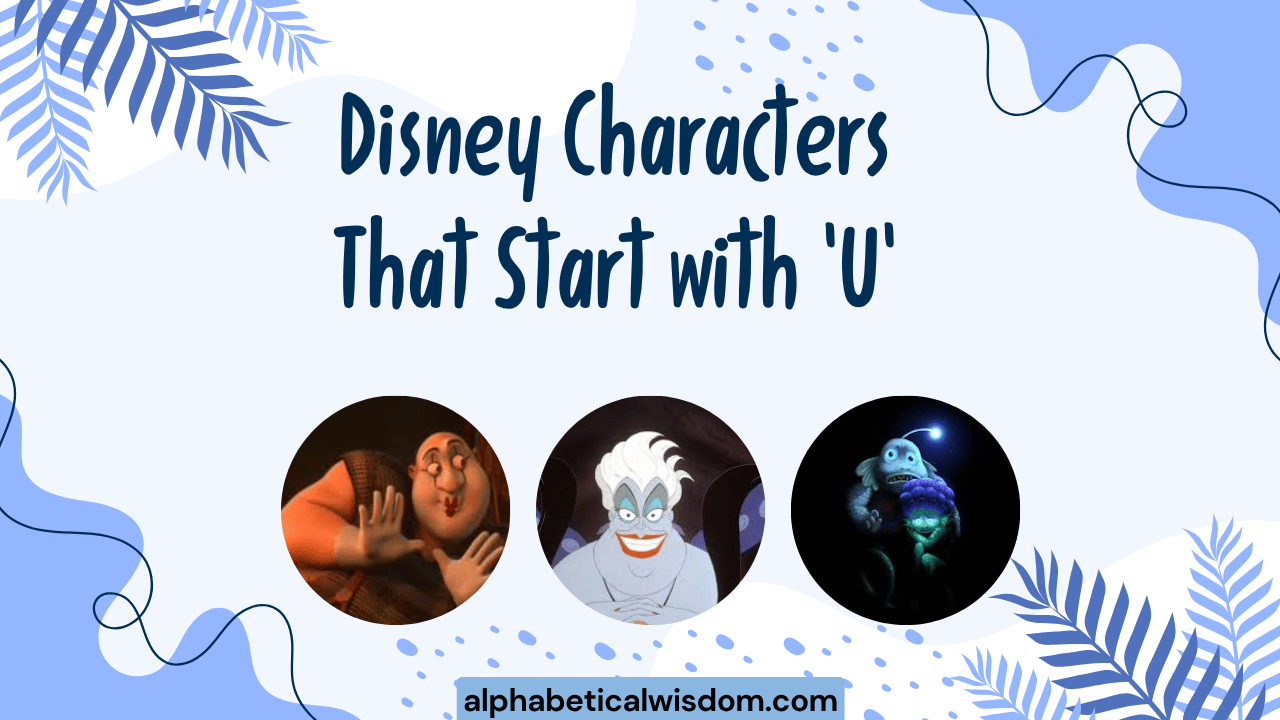 Disney Characters That Start with U