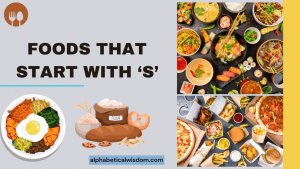 Foods That Start with S