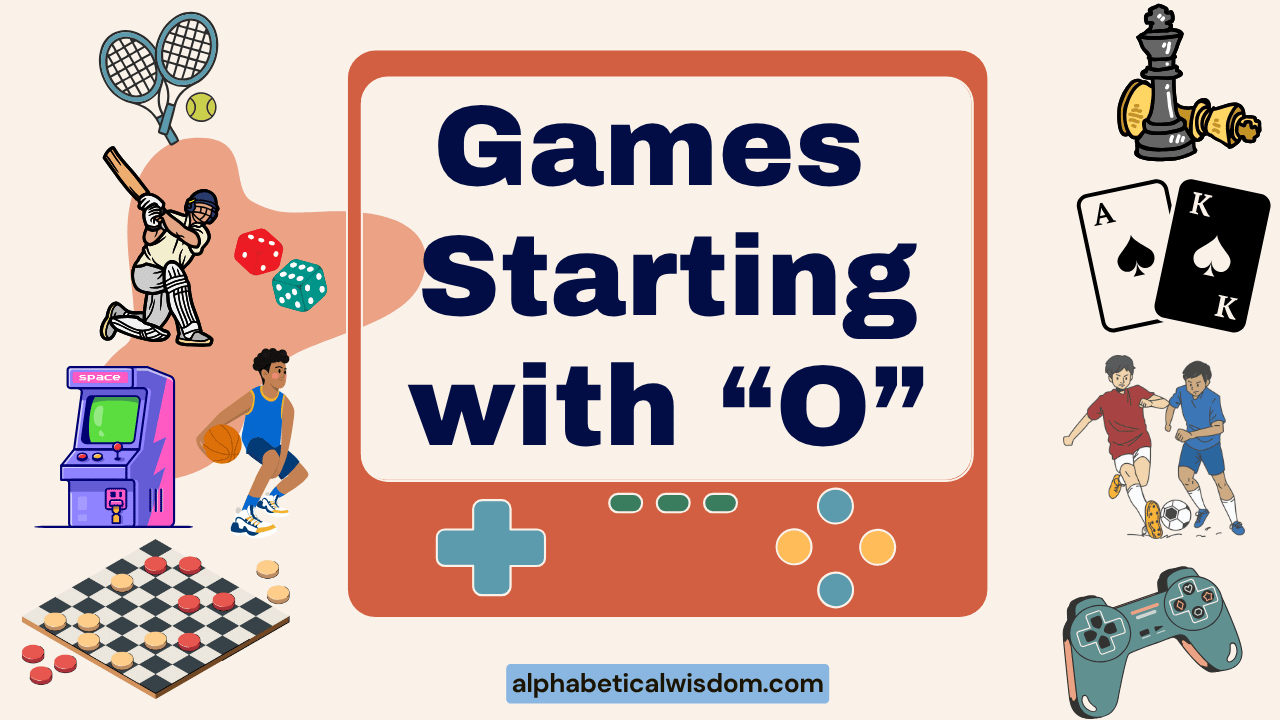 Games Starting with O