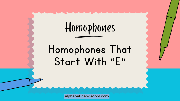 Homophones That Start with E