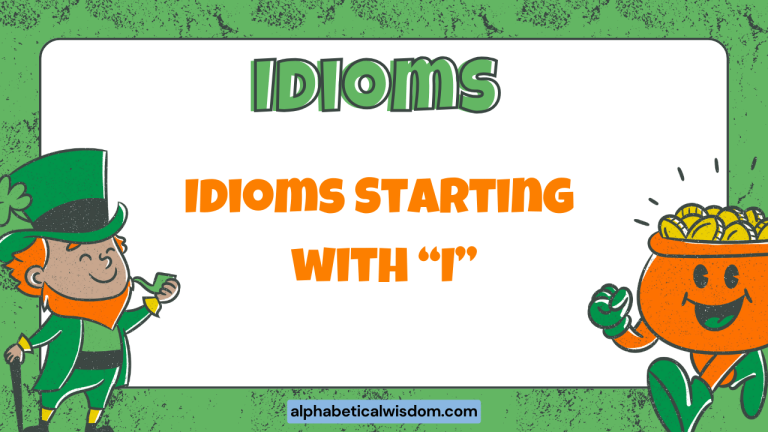 Idioms Starting with I