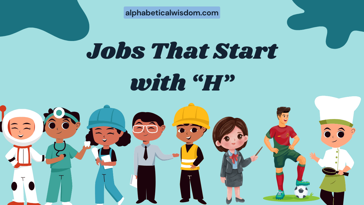 Jobs That Start with H