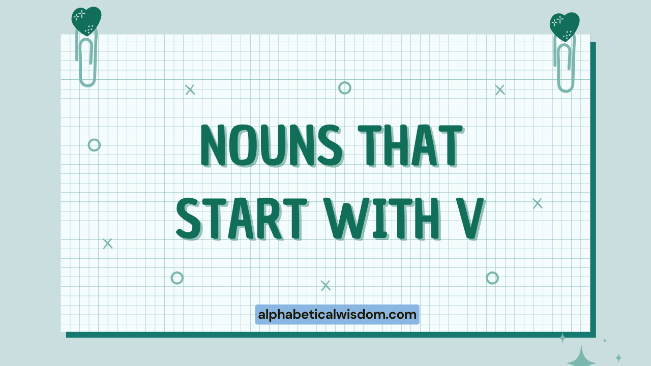 Nouns That Start with V