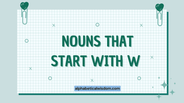 Nouns That Start with W