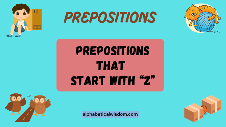 Prepositions That Start with Z