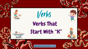 Verbs That Start with K