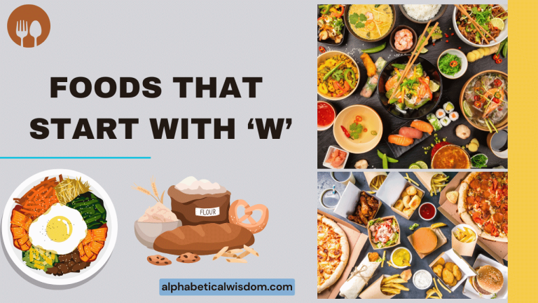 Foods That Start with W