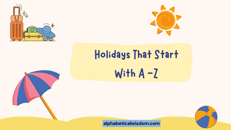 Holidays That Start with A -Z