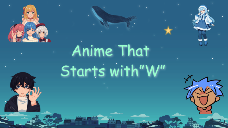 Anime That Starts with W