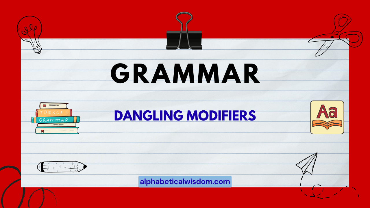 Dangling Modifiers