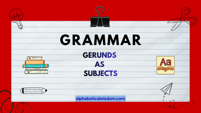 Gerunds As Subjects