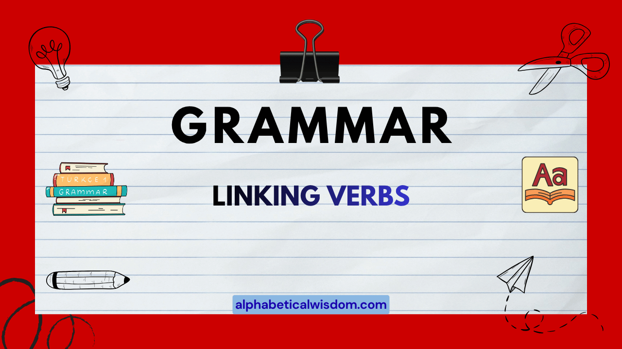 Linking Verbs